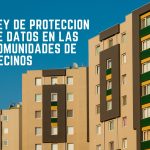 Ley de Protección de datos en las Comunidades de vecinos. ¿Cómo afecta?